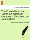 The Constable of the Tower : An Historical Romance ... Illustrated by John Gilbert. - Book