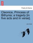 Cleonice, Princess of Bithynia; A Tragedy [In Five Acts and in Verse]. - Book