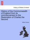 History of the Commonwealth of England from its commencement to the Restoration of Charles the Second - Book