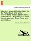 Marmion, a Tale of Flodden Field. by Sir Walter Scott. with All His Introductions, and the Editor's Notes. Illustrated by ... Engravings on Wood from - Book