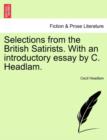 Selections from the British Satirists. with an Introductory Essay by C. Headlam. - Book