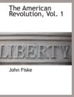 The American Revolution, Vol. 1 - Book