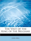The Visit of the King of the Belgians - Book
