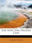 She Who Was Helena Cass - Book