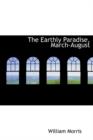 The Earthly Paradise, March-August - Book