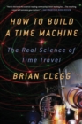 How to Build a Time Machine - Book