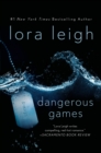 Dangerous Games : A Novel - Book