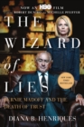 The Wizard of Lies : Bernie Madoff and the Death of Trust - Book