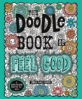 The Doodle Book of Feel Good - Book