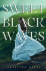 Sweet Black Waves - Book