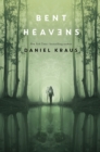 Bent Heavens - Book