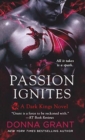 Passion Ignites : A Dark Kings Novel - Book