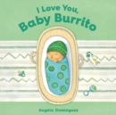 I Love You, Baby Burrito - Book
