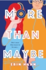More Than Maybe : A Novel - Book