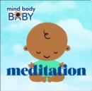 Mind Body Baby: Meditation - Book