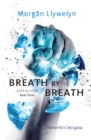 Breath by Breath : Book Three Step by Step - Book