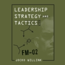 Leadership Strategy and Tactics : Field Manual - eAudiobook