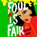 Foul is Fair : A Novel - eAudiobook