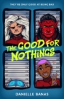 The Good for Nothings - Book