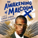 The Awakening of Malcolm X : A Novel - eAudiobook