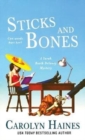 Sticks and Bones : A Sarah Booth Delaney Mystery - Book