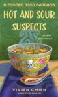 Hot and Sour Suspects : A Noodle Shop Mystery - Book