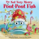 The Not Very Merry Pout-Pout Fish - eAudiobook
