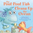 The Pout-Pout Fish Cleans Up the Ocean - eAudiobook