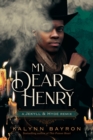 My Dear Henry: A Jekyll & Hyde Remix - Book