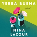 Yerba Buena : A Novel - eAudiobook