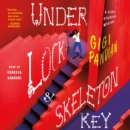 Under Lock & Skeleton Key : A Secret Staircase Mystery - eAudiobook