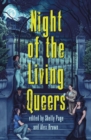 Night of the Living Queers : 13 Tales of Terror & Delight - Book