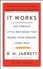 It Works: The Complete Original Edition : The Famous Little Red Book That Makes Your Dreams Come True - Book