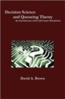 Decision Science and Queueing Theory - Book