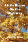 Little House On the Highway - A Story of a Homeless Family & School Bullying - Book