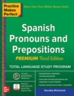 Practice Makes Perfect Spanish Pronouns and Prepositions, Premium - Book