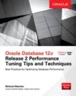 Oracle Database 12c Release 2 Performance Tuning Tips & Techniques - Book
