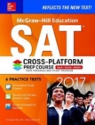 McGraw-Hill Education SAT 2017 Cross-Platform Prep Course - Book