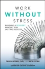 Work without Stress: Building a Resilient Mindset for Lasting Success - Book