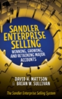 Sandler Enterprise Selling:  Winning, Growing, and Retaining Major Accounts - Book