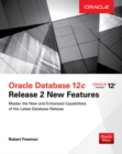 Oracle Database 12c Release 2 New Features - Book