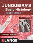 Junqueira's Basic Histology: Text and Atlas, Fifteenth Edition - Book