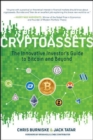 Cryptoassets: The Innovative Investor's Guide to Bitcoin and Beyond - Book