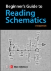 Beginner's Guide to Reading Schematics, Fourth Edition - Book