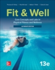 Fit & Well: Core Concepts and Labs in Physical Fitness and Wellness - Alternate Edition - Book