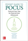 Pocket Guide to POCUS: Point-of-Care Tips for Point-of-Care Ultrasound - Book