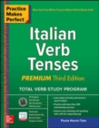 Practice Makes Perfect: Italian Verb Tenses, Premium Third Edition - Book