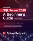 Microsoft SQL Server 2019: A Beginner's Guide, Seventh Edition - Book