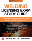 Welding Licensing Exam Study Guide, Second Edition - Book