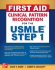 First Aid Clinical Pattern Recognition for the USMLE Step 1 - Book